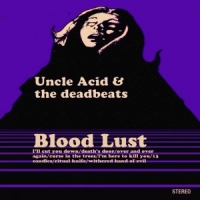 Uncle Acid & The Deadbeats Blood Lust -coloured-