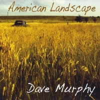 Dave Murphy American Landscape