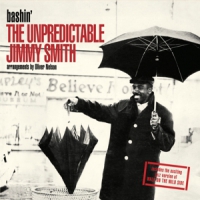 Smith, Jimmy Bashin'- The Unpredictable Jimmy Smith/ Plays Fats Wall