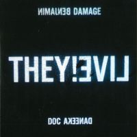 Damage, Benjamin & Doc Daneeka They! Live