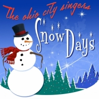 Ohio City Singers Snow Days
