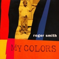 Roger Smith My Colors