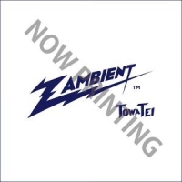 Tei, Towa Zambient -coloured-