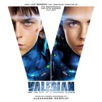 Desplat, Alexandre Valerian And The City Of A Thousand Planets -ltd-