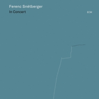 Snetberger, Ferenc In Concert