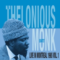 Monk, Thelonious Live In Montreal 1965, Vol. 1