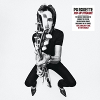 Pg Roxette, Per Gessle Pop-up Dynamo!
