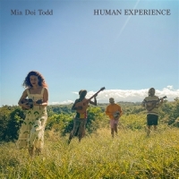 Todd, Mia Doi Human Experience