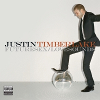 Timberlake, Justin Futuresex/lovesounds