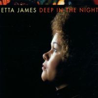James, Etta Deep In The Night -hq-