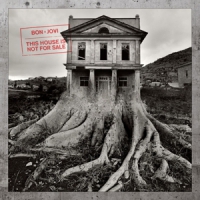 Bon Jovi This House Is Not For Sale