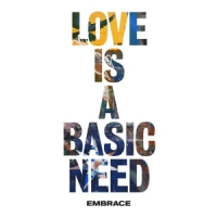 Embrace Love Is A Basic Need
