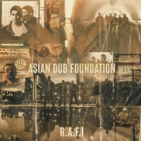 Asian Dub Foundation R.a.f.i. (25th Anniversary Edition)
