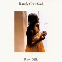 Randy Crawford Raw Silk