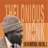 Monk, Thelonious Live In Montreal 1965 Vol.1