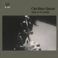 Baker, Chet Singin  In The Midnight (clear)