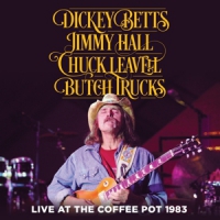 Betts, Dickey Live At The Coffee Pot1983 // U.s. Black Friday 2016