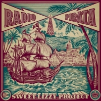 Sweet Lizzy Project Radio Pirata