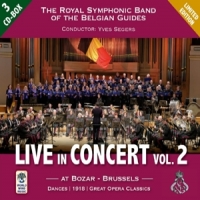 Royal Symphonic Band Of The Belgian Guides Live In Concert Vol.2