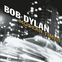 Dylan, Bob Modern Times