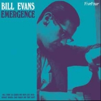 Evans, Bill Emergence
