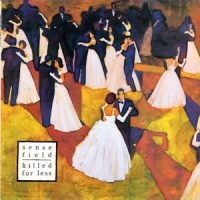 Sense Field Killed For Less (blue) -coloured-