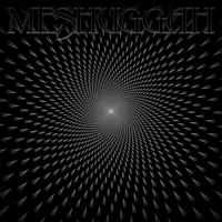 Meshuggah Meshuggah