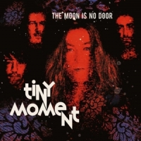 Moon Is No Door, The Tiny Moment