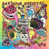 Radiator Hospital Play The Songs You Like