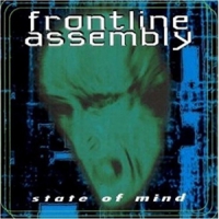 Front Line Assembly State Of Mind