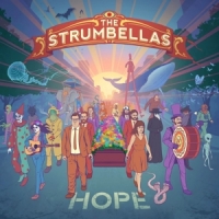 Strumbellas, The Hope