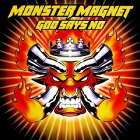 Monster Magnet God Says No