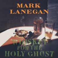 Lanegan, Mark Whiskey For The Holy Ghost / 180gr. -hq-
