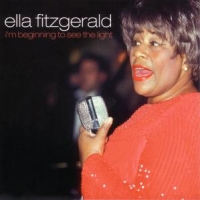 Fitzgerald, Ella I'm Beginning To See The.