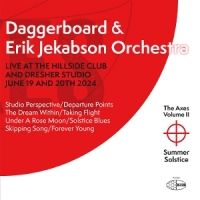 Daggerboard & Erik Jekabson Orchestra The Axes Volume Ii: Summer Solstice