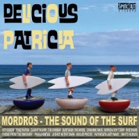 Delicious Patricia Mordros - The Sound Of The Surf
