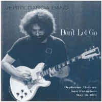 Jerry Garcia Band Don T Let Go  Orpheum Theatre, San F
