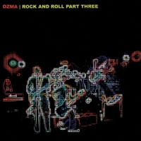 Ozma Rock And Rolls Part Three (coke Bot