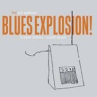 Spencer, Jon -blues Explosion- Orange