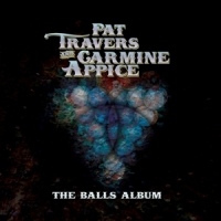Travers, Pat & Carmine Appice Balls Album -coloured-