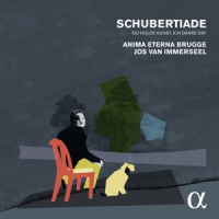 Anima Eterna Brugge Schubertiade:du Holde Kunst, Ich Danke Dir