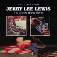 Lewis, Jerry Lee I-40 Country/odd Man In