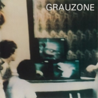 Grauzone Grauzone (40 Years Anniversary Edit