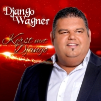 Wagner, Django Kerst Met Django Wagner