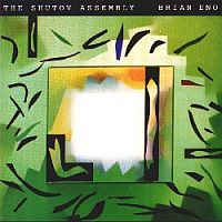 Eno, Brian Shutov Assembly