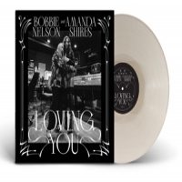 Bobbie Nelson & Amanda Shires Loving You