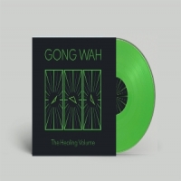 Gong Wah The Healing Volume -coloured-
