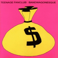 Teenage Fanclub Bandwagonesque -lp+7"-