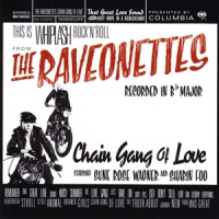 Raveonettes Chain Gang Of Love