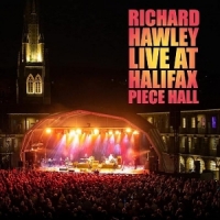 Hawley, Richard Live At Halifax Piece Hall